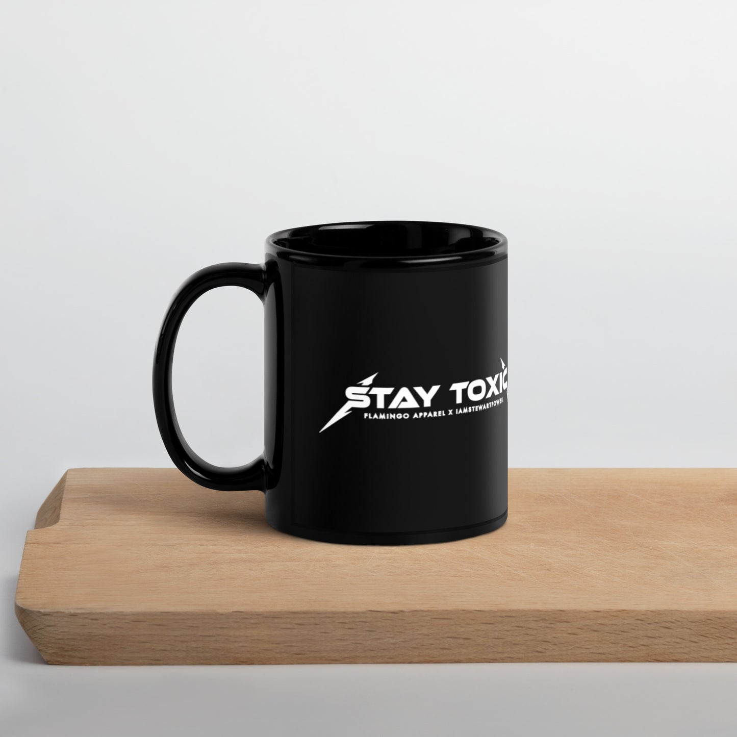 Stay Toxic - Black Glossy Coffee Mug