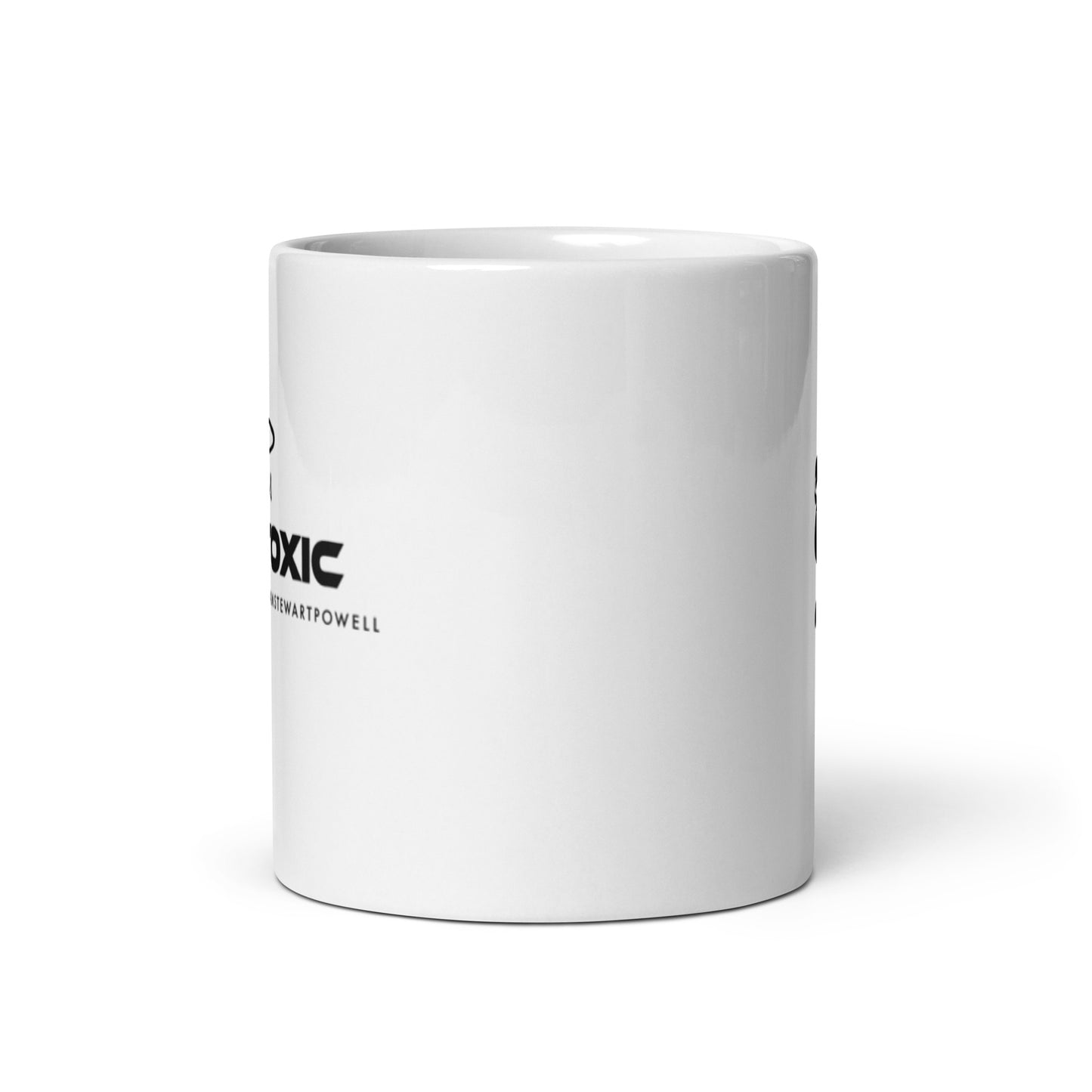 Stay Toxic - White Glossy Coffee Mug