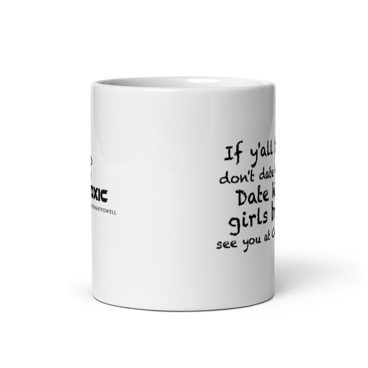 Stay Toxic Break Up Mug