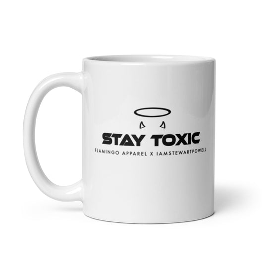 Stay Toxic - White Glossy Coffee Mug